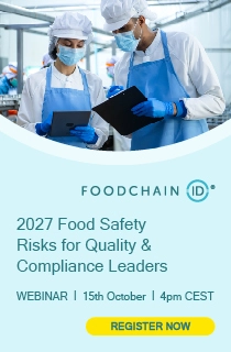 Register for FoodChain ID's webinar on Food Safety risks in 2027